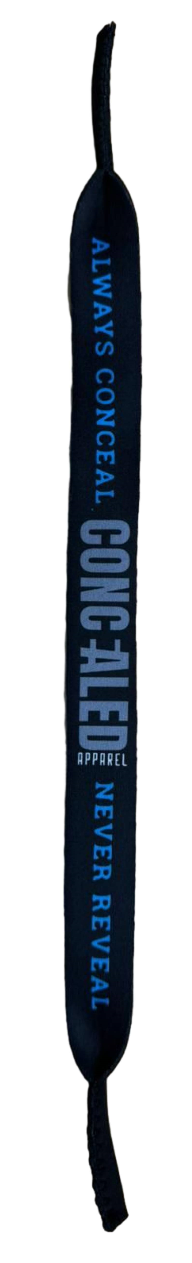 Sunglass Floating Lanyards "ALWAYS CONCEAL NEVER REVEAL"